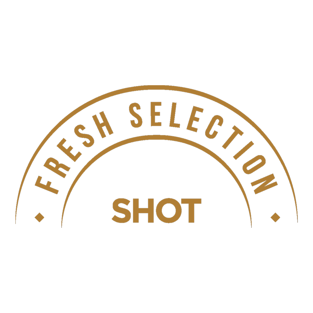 FRESH SELECTION SHOT
